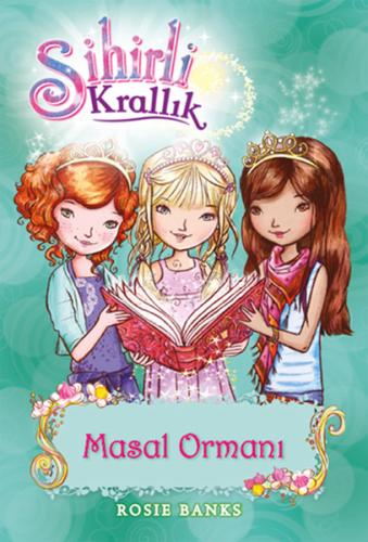 Sihirli Krallık 11. Kitap: Masal Ormanı %10 indirimli Kolektif