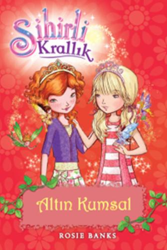 Sihirli Krallık 6. Kitap: Altın Kumsal %10 indirimli Rosie Banks