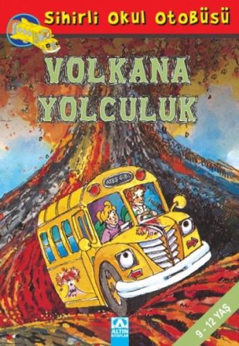 Sihirli Okul Otobüsü- Volkana Yolculuk %10 indirimli Joanna Cole