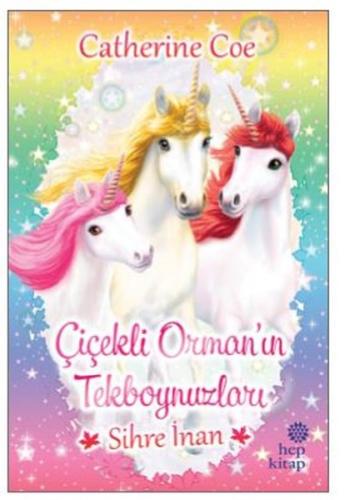 Sihre İnan-Çiçekli Orman'ın Tekboynuzları %16 indirimli Catherine Coe