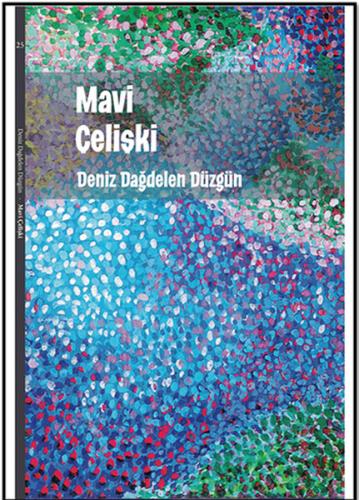 Şiir 2 - Mavi Çelişki Deniz Dağdelen Düzgün