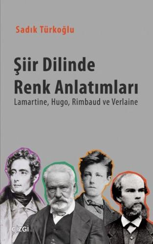 Şiir Dilinde Renk Anlatımları Lamartine, Hugo, Rimbaud, ve Verlaine %2