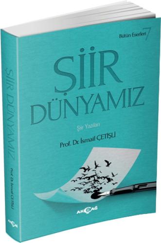 Şiir Dünyamız %15 indirimli İsmail Çetişli