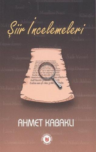 Şiir İncelemeleri %14 indirimli Ahmet Kabaklı