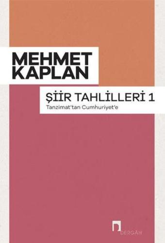 Şiir Tahlilleri-1 Tanzimattan Cumhuriyet'e %10 indirimli Mehmet Kaplan