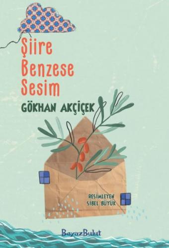 Şiire Benzese Sesim %17 indirimli Gökhan Akçiçek