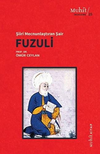 Şiiri Mecnunlaştıran Şair Fuzuli %14 indirimli Kolektif