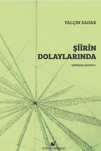 Şiirin Dolaylarında %17 indirimli Yalçın Sadak