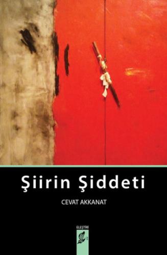 Şiirin Şiddeti %10 indirimli Cevat Akkanat