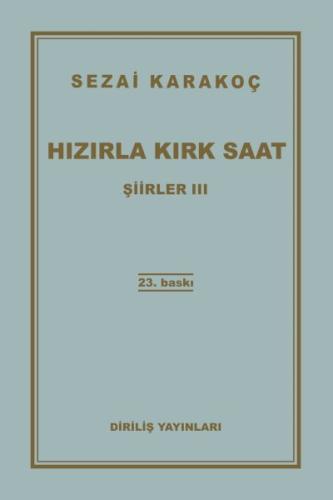 Şiirler 3 - Hızırla Kırk Saat %13 indirimli Sezai Karakoç