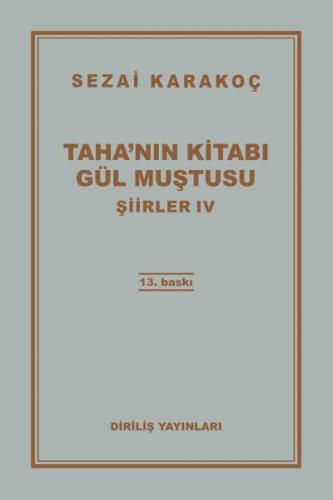 Şiirler 4 - Tahanın Kitabı Gül Muştusu %13 indirimli Sezai Karakoç