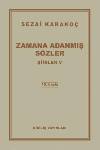 Şiirler 5 - Zamana Adanmış Sözler %13 indirimli Sezai Karakoç