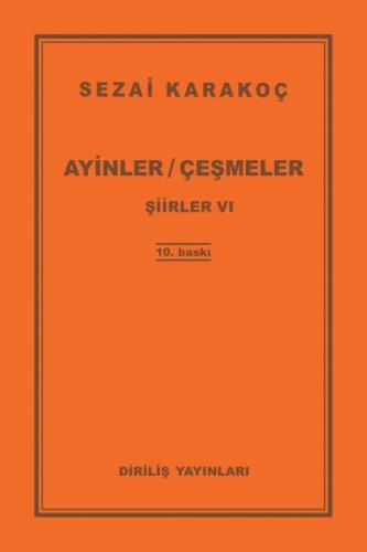 Şiirler 6 - Ayinler Çeşmeler %13 indirimli Sezai Karakoç