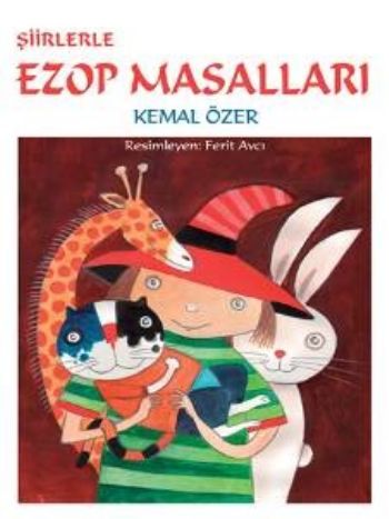 Şiirlerle Ezop Masalları Kemal Özer