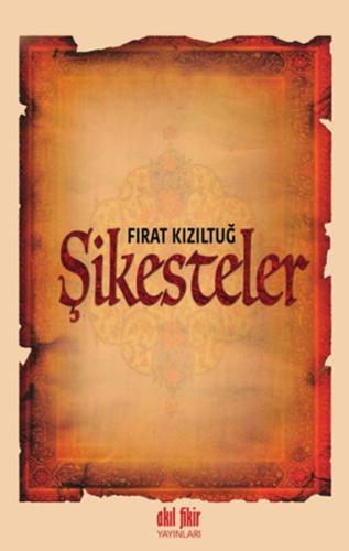 Şikesteler %12 indirimli Fırat Kızıltuğ