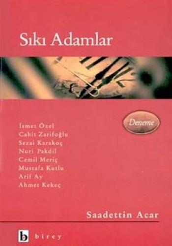 Sıkı Adamlar İsmet Özel