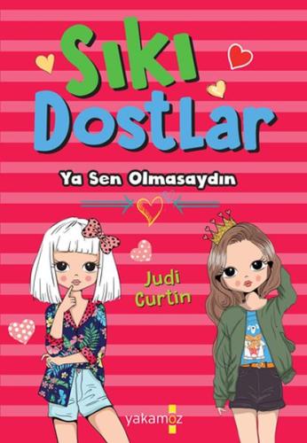 Sıkı Dostlar - Ya Sen Olmasaydın %23 indirimli Judi Curtin