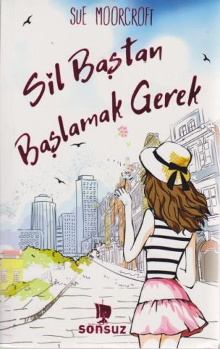 Sil Baştan Başlamak Gerek Sue Moorcroft