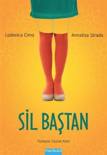 Sil Baştan Lodovica Cima - Annalisa Strada