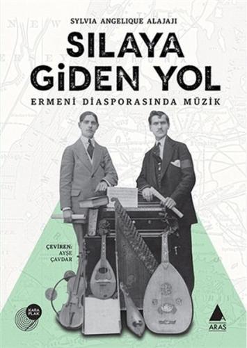 Sılaya Giden Yol - Ermeni Diasporasında Müzik %10 indirimli Sylvia Ang