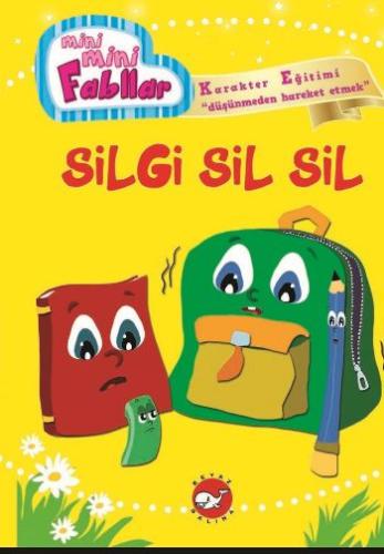 Silgi Sil Sil / Mini Mini Fabllar %23 indirimli Fatma Işık