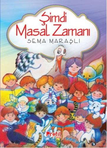 Şimdi Masal Zamanı %17 indirimli Sema Maraşlı