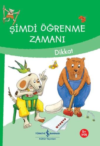 Şimdi Öğrenme Zamanı - Dikkat %31 indirimli Ulrike Holzwarth-Raether