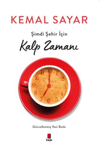 Şimdi Şehir İçin Kalp Zamanı %10 indirimli Kemal Sayar