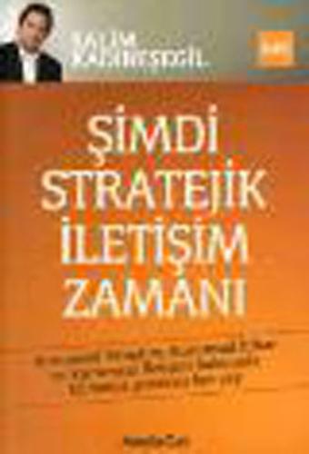 Şimdi Stratejik İletişim Zamanı %15 indirimli Salim Kadıbeşegil