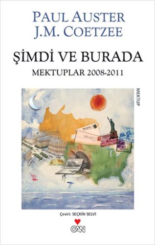 Şimdi ve Burada Mektuplar 2008-2011 %15 indirimli John Maxwell Coetzee