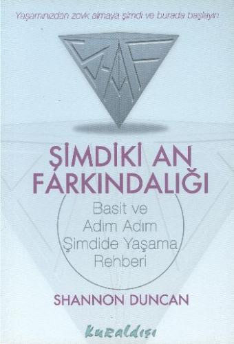 Şimdiki An Farkındalığı Basit ve Adım Adım Şimdide Yaşama Rehberi %16 