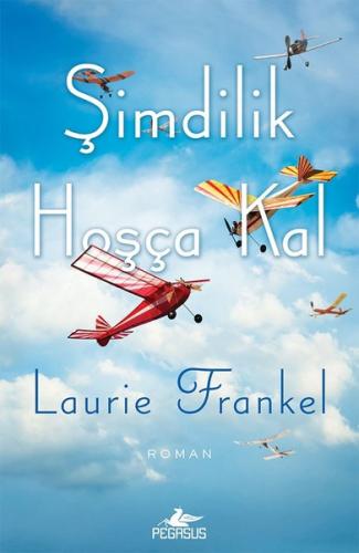 Şimdilik Hoşça Kal %15 indirimli Laurie Frankel