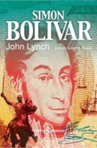 Simon Bolivar (Ciltli) %31 indirimli John Lynch