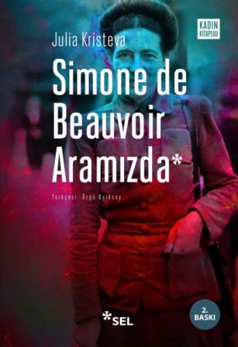 Simone De Beauvoir Aramızda %12 indirimli Julia Kristeva