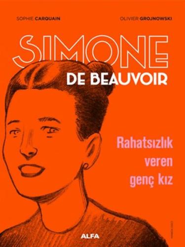 Simone de Beauvoir Sophie Carquain