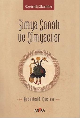 Simya Sanatı ve Simyacılar %22 indirimli Archibald Cockren