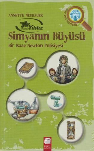 Simyanın Büyüsü Bir Isaac Newton Polisiyesi %10 indirimli Annette Neub