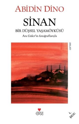 Sinan / Bir Düşsel Yaşamöyküsü %15 indirimli Abidin Dino