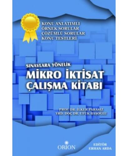 Sınavlara Yönelik Mikro İktisat Çalışma Kitabı Prof. Dr. M. İlker Para