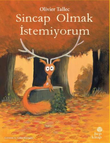 Sincap Olmak İstemiyorum Olivier Tallec