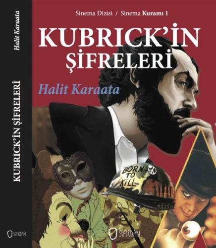 Sinema 1 - Kubrick'in Şifreleri Halit Karaata