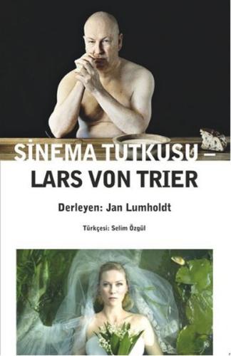 Sinema Tutkusu %10 indirimli Lars Von Trier