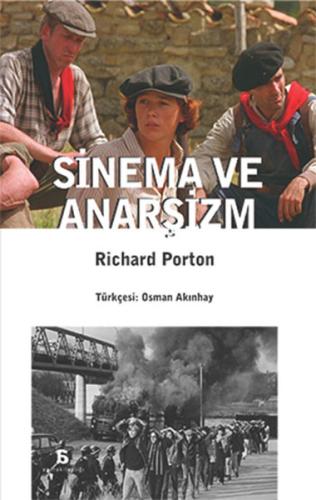 Sinema Ve Anarşizm %10 indirimli Richard Porton