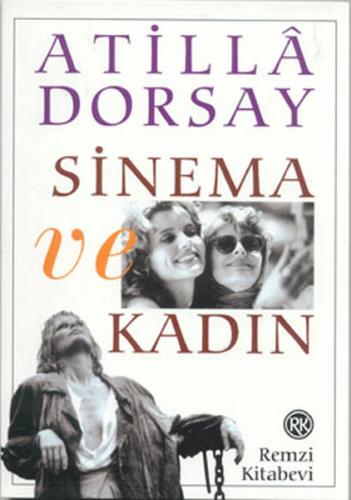 Sinema ve Kadın %13 indirimli Atilla Dorsay