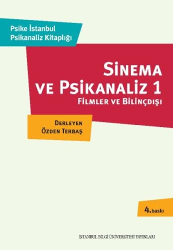 Sinema ve Psikanaliz 1 Filmler ve Bilinçdışı %3 indirimli Kolektif