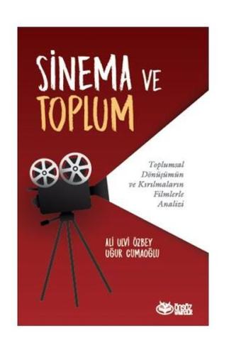 Sinema ve Toplum %20 indirimli Ali Ulvi Özbey