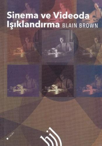 Sinema Ve Videoda Işıklandırma Blain Brown