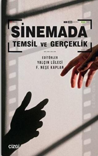 Sinemada Temsil ve Gerçeklik %23 indirimli F. Neşe Kaplan