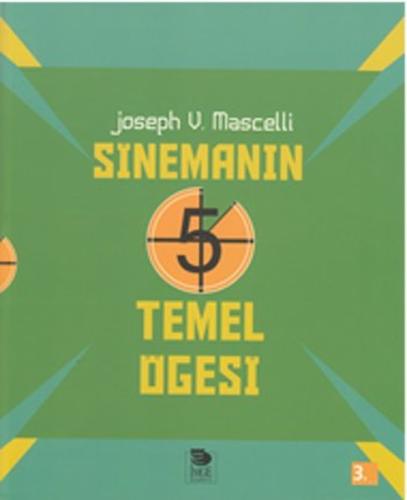 Sinemanın 5 Temel Öğesi %10 indirimli Joseph V. Mascelli