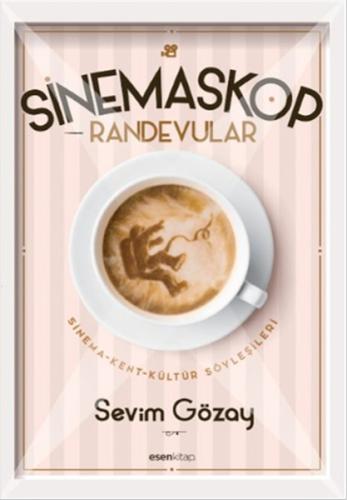 Sinemaskop Randevular Sinema-Kent-Kültür Söyleşileri %15 indirimli Sev